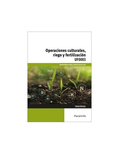 Operaciones Culturales, Riego Y Fertilización