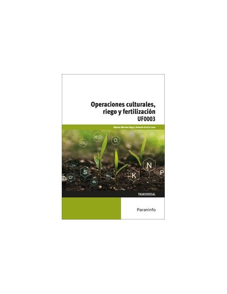 Operaciones Culturales, Riego Y Fertilización