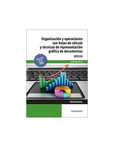 Organización Y Operaciones Con Hojas De Cálculo Y Técnicas De Representación Gráfica De Documentos