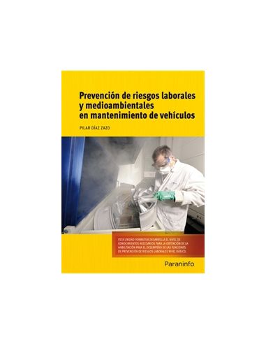 Prevención De Riesgos Laborales Y Medioambientales En Mantenimiento De Vehículos