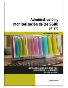Administración Y Monitorización De Los Sgbd