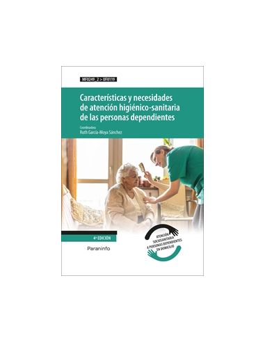 Características Y Necesidades De Atención Higiénico-Sanitaria De Las Personas Dependientes