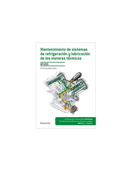 Mantenimiento De Sistemas De Refrigeración Y Lubricación De Los Motores Térmicos