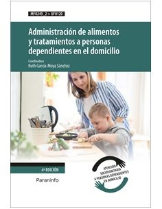 Administración De Alimentos Y Tratamientos A Personas Dependientes En El Domicilio