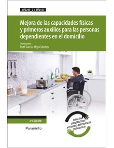 Mejora De Las Capacidades Físicas Y Primeros Auxilios Para Las Personas Dependientes En El Domicilio