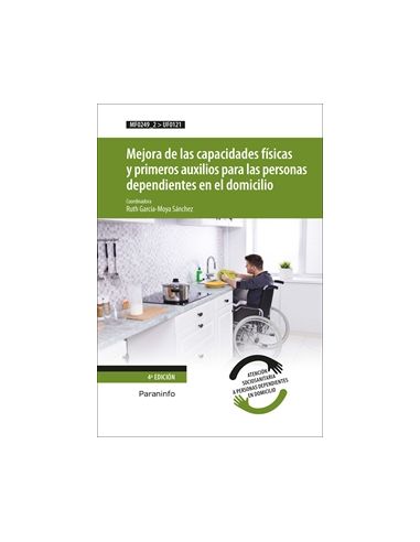 Mejora De Las Capacidades Físicas Y Primeros Auxilios Para Las Personas Dependientes En El Domicilio
