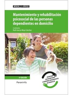 Mantenimiento Y Rehabilitación Psicosocial De Las Personas Dependientes En Domicilio