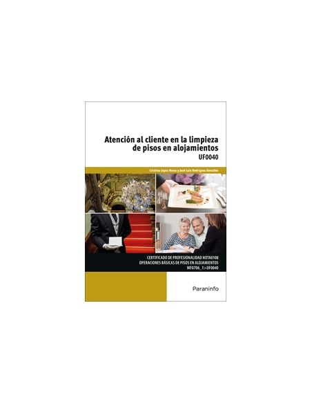 Atención Al Cliente En La Limpieza De Pisos En Alojamientos