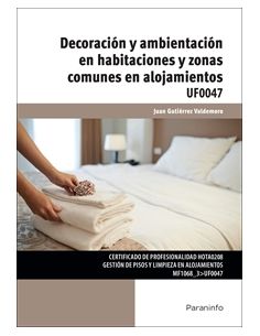 Decoración Y Ambientación En Habitaciones Y Zonas Comunes En Alojamientos