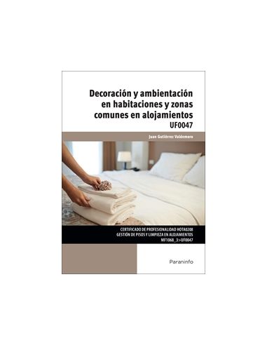 Decoración Y Ambientación En Habitaciones Y Zonas Comunes En Alojamientos