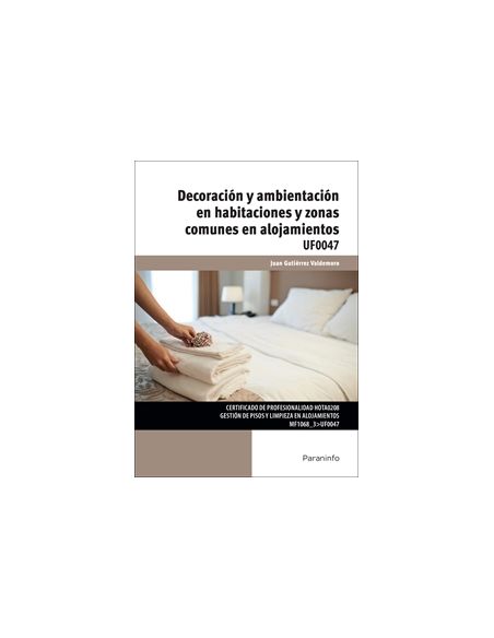 Decoración Y Ambientación En Habitaciones Y Zonas Comunes En Alojamientos