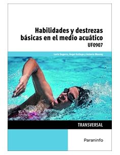 Habilidades Y Destrezas Básicas En El Medio Acuático
