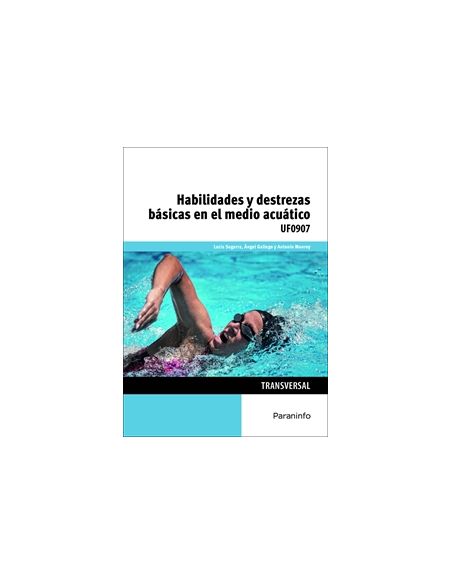 Habilidades Y Destrezas Básicas En El Medio Acuático
