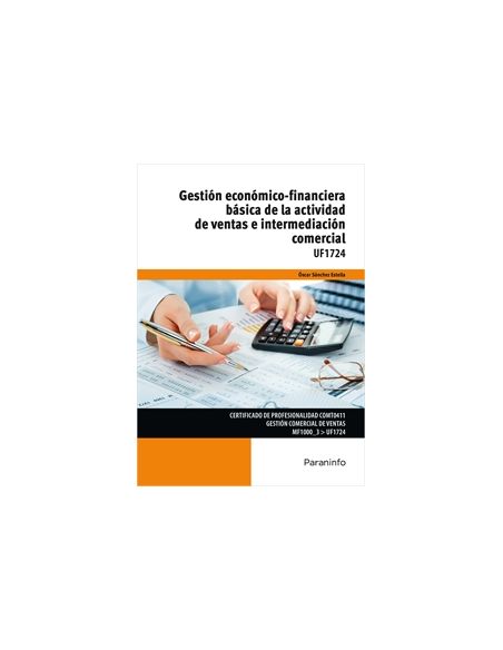 Gestión Económico-Financiera Básica De La Actividad De Ventas E Intermediación Comercial