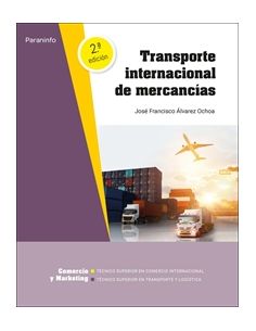 Transporte Internacional De Mercancías 2.ª Edición