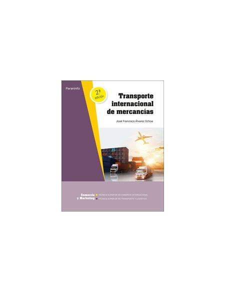 Transporte Internacional De Mercancías 2.ª Edición