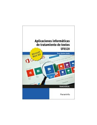 Aplicaciones Informáticas De Tratamiento De Textos. Microsoft Word 365
