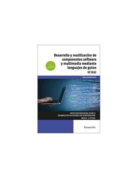 Desarrollo Y Reutilización De Componentes Software Y Multimedia Mediante Lenguajes De Guión