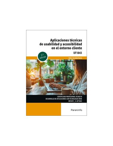 Aplicaciones Técnicas De Usabilidad Y Accesibilidad En El Entorno Cliente