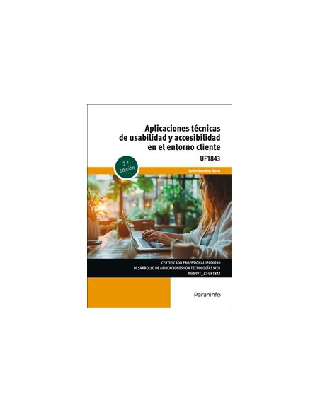 Aplicaciones Técnicas De Usabilidad Y Accesibilidad En El Entorno Cliente