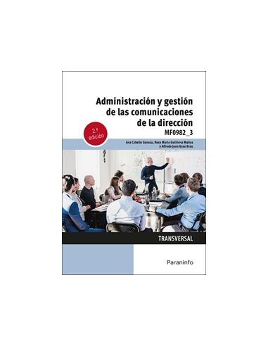 Administración Y Gestión De Las Comunicaciones De La Dirección