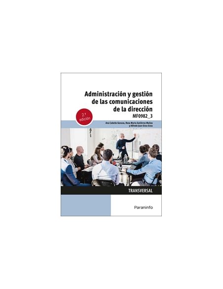 Administración Y Gestión De Las Comunicaciones De La Dirección