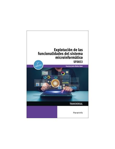 Explotación De Las Funcionalidades Del Sistema Microinformático