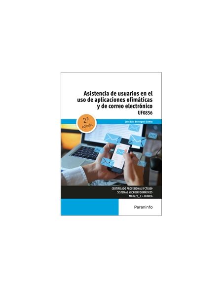 Asistencia De Usuarios En El Uso De Aplicaciones Ofimáticas Y De Correo Electrónico