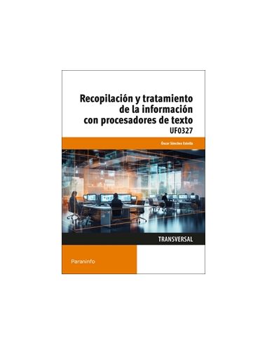Recopilación Y Tratamiento De La Información Con Procesadores De Texto