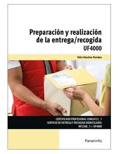 Preparación Y Realización De La Entrega/Recogida