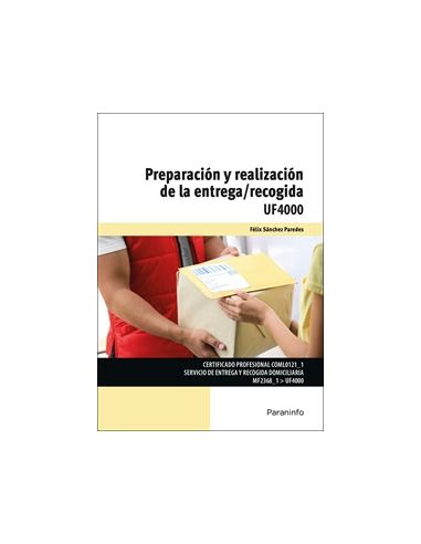 Preparación Y Realización De La Entrega/Recogida