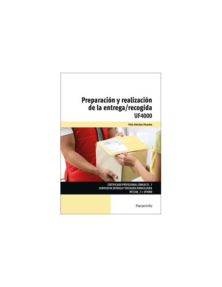 Preparación Y Realización De La Entrega/Recogida