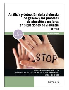 Análisis Y Detección De La Violencia De Género Y Los Procesos De Atención A Mujeres En Situaciones De Violencia 2.ª Edición