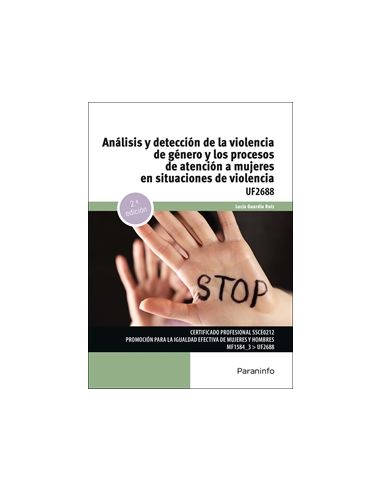 Análisis Y Detección De La Violencia De Género Y Los Procesos De Atención A Mujeres En Situaciones De Violencia 2.ª Edición