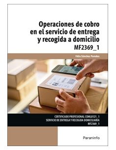 Operaciones De Cobro En El Servicio De Entrega Y Recogida A Domicilio