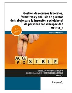 Gestión De Recursos Laborales, Formativos Y Análisis De Puestos De Trabajo Para La Inserción Sociolaboral De Personas Con Discap