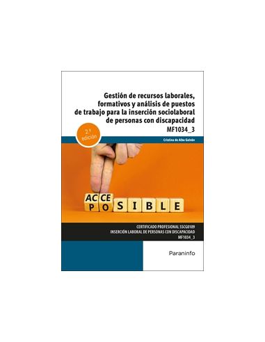 Gestión De Recursos Laborales, Formativos Y Análisis De Puestos De Trabajo Para La Inserción Sociolaboral De Personas Con Discap