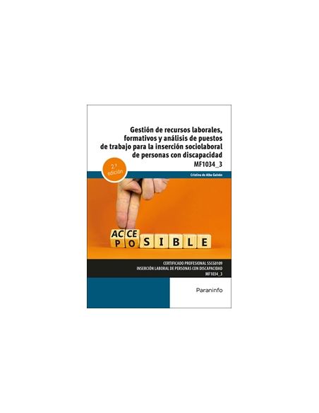 Gestión De Recursos Laborales, Formativos Y Análisis De Puestos De Trabajo Para La Inserción Sociolaboral De Personas Con Discap