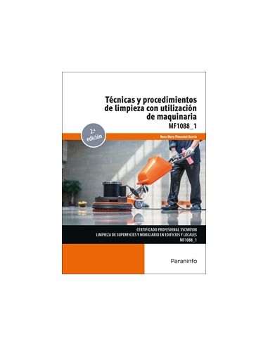 Técnicas Y Procedimientos De Limpieza Con Utilización De Maquinaria