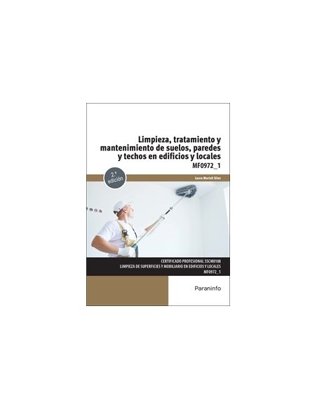 Limpieza, Tratamiento Y Mantenimiento De Suelos, Paredes Y Techos En Edificios Y Locales