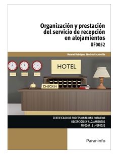 Organización Y Prestación Del Servicio De Recepción En Alojamientos
