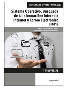 Sistema Operativo, Búsqueda De La Información: Internet/Intranet Y Correo Electrónico. Windows 10, Outlook 2016