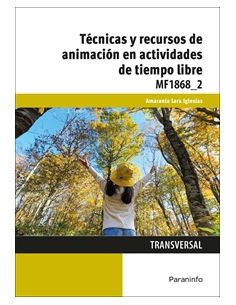 Técnicas Y Recursos De Animación En Actividades De Tiempo Libre