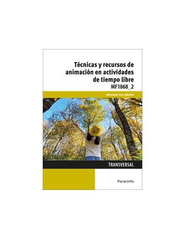 Técnicas Y Recursos De Animación En Actividades De Tiempo Libre