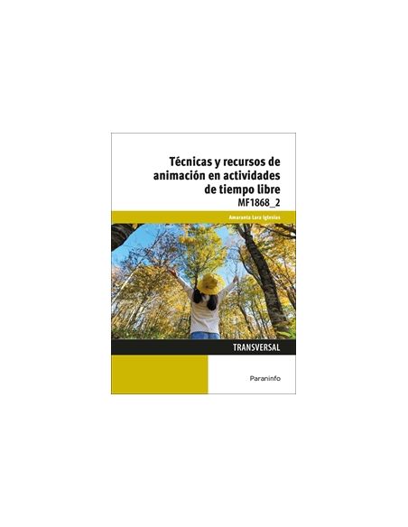 Técnicas Y Recursos De Animación En Actividades De Tiempo Libre