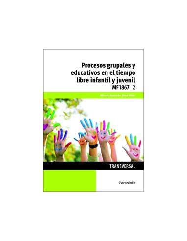 Procesos Grupales Y Educativos En El Tiempo Libre Infantil Y Juvenil