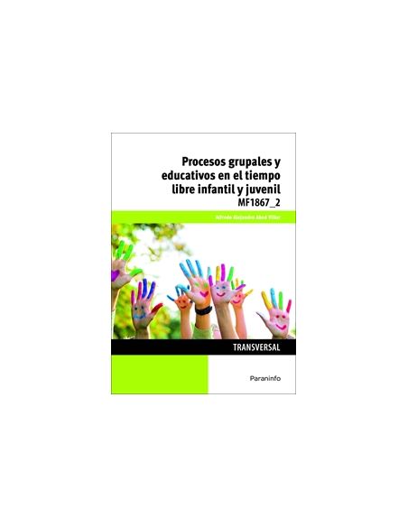 Procesos Grupales Y Educativos En El Tiempo Libre Infantil Y Juvenil