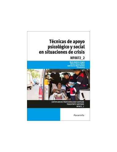 Técnicas De Apoyo Psicológico Y Social En Situaciones De Crisis