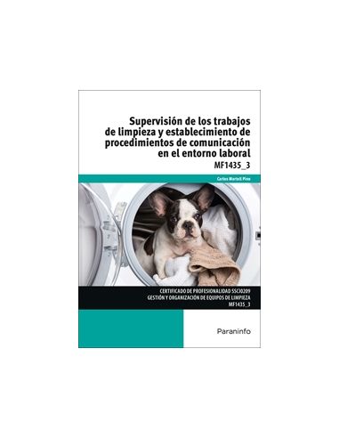 Supervisión De Los Trabajos De Limpieza Y Establecimiento De Procedimientos De Comunicación En El Entorno Laboral