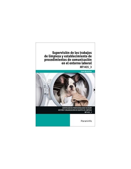 Supervisión De Los Trabajos De Limpieza Y Establecimiento De Procedimientos De Comunicación En El Entorno Laboral